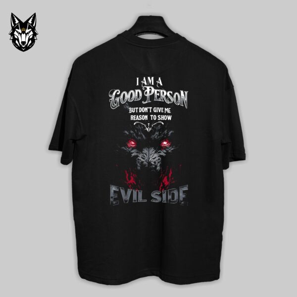 I am a Good Person - Streetwear - Image 2